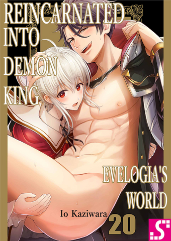 Reincarnated into Demon King Evelogia's World Ch. 20