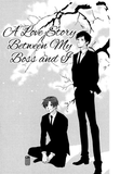 A Love Story between my Boss and I - June Manga